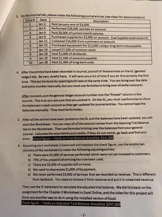  Entry# Date 1 the Journal tab, please make the following journal