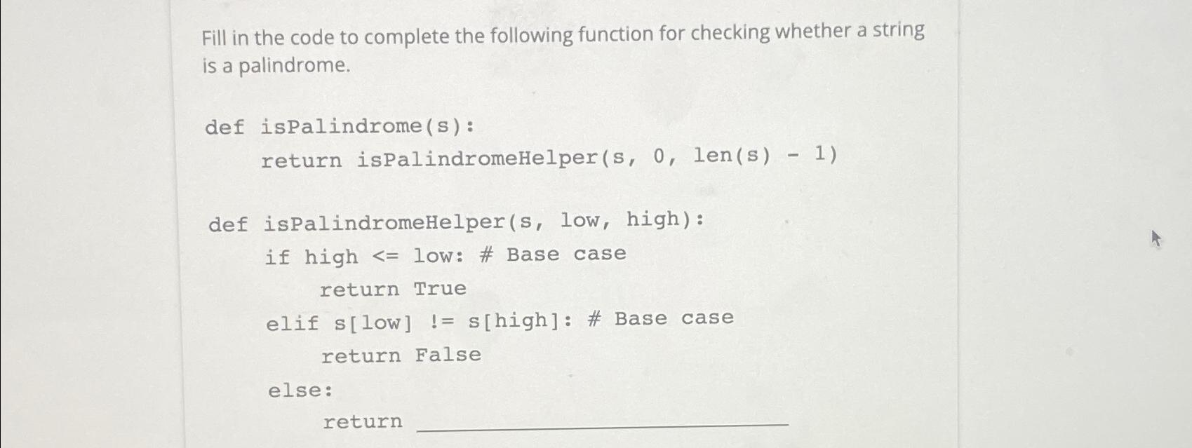  Fill in the code to complete the following function for checking