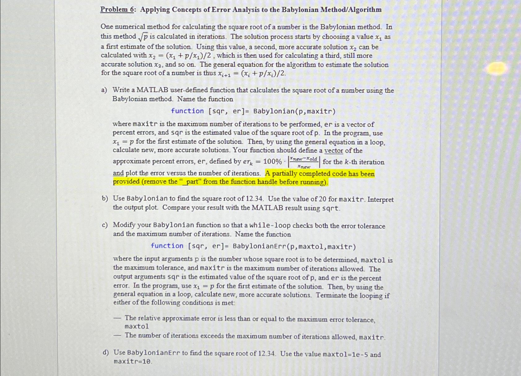  Problem 6: Applying Concepts of Error Analysis to the Babylonian Method/Algorithm