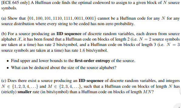  ECE 645 only] A Huffman code finds the optimal codeword to