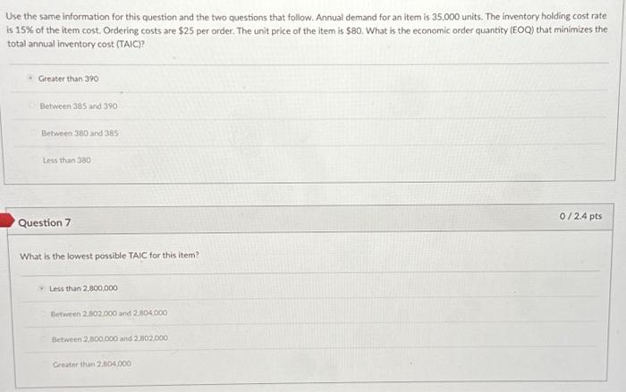  Use the same information for this question and the two questions