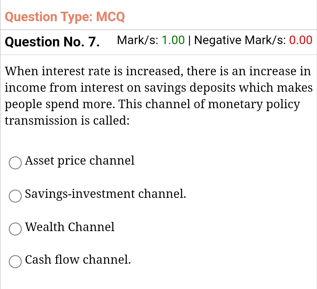  Question Type: MCQ Question No.7. Mark/s: 1.00| Negative Mark/s: 0.00 When