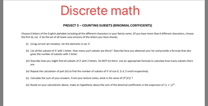  Discrete math PROJECT 3-COUNTING SUBSETS (BINOMIAL COEFFICIENTS) Choose 6 letters of