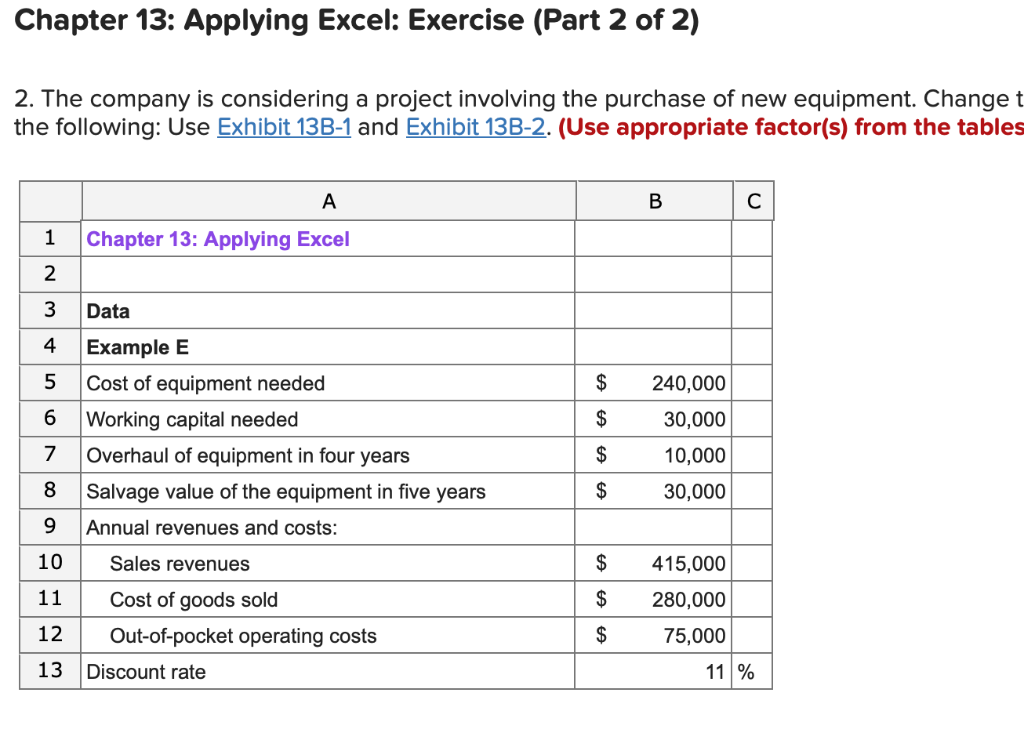  Chapter 13: Applying Excel: Exercise (Part 2 of 2) 2. The