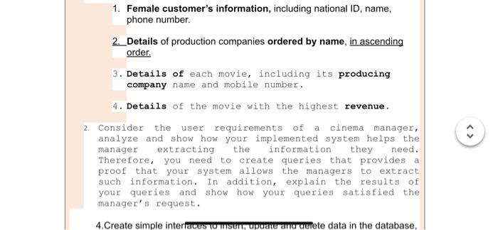 appropriate database management system (DBMS) to design the required database system based