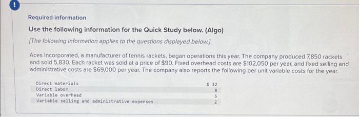  Required information Use the following information for the Quick Study below.