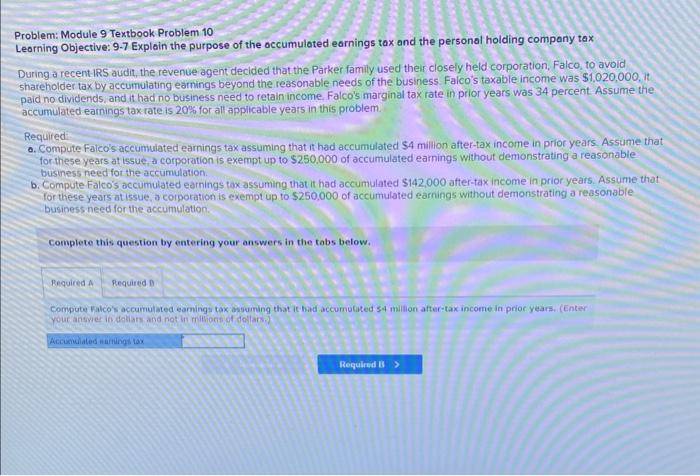  need A and B Problem: Module 9 Textbook Problem 10 Leorning