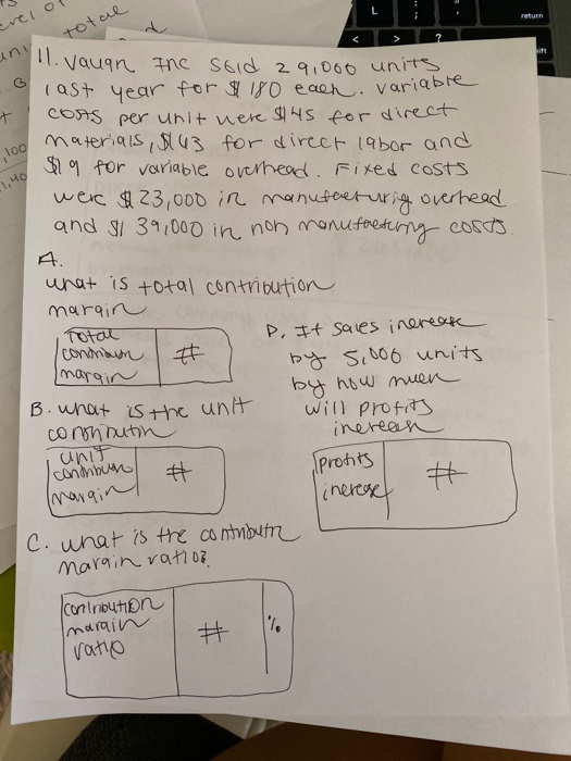 help asap L return total last year for $180 each. variable [ll.