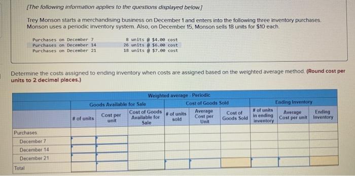 2 Part 3 Part 4 [The following information applies to the questions