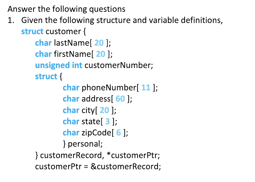  please answer these short questions using c Answer the following questions