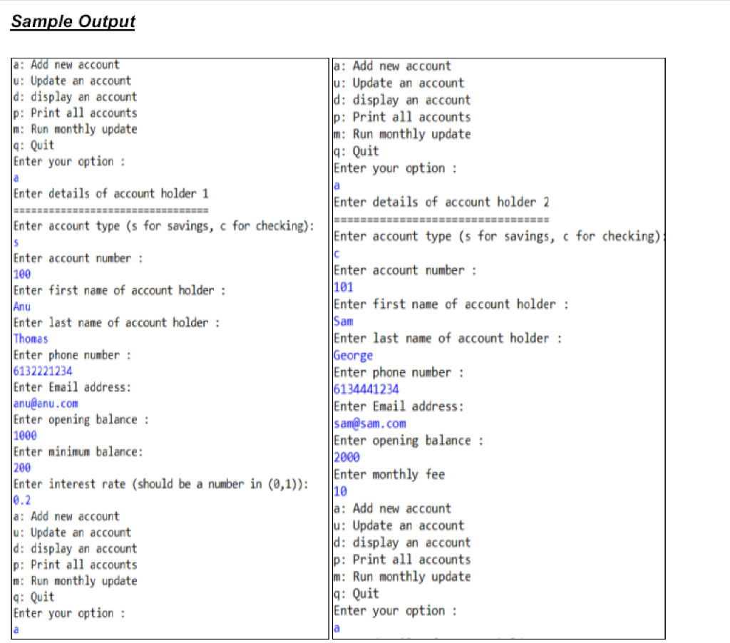 create accHolder object o Required getter:s Class BankAccount: . This class will