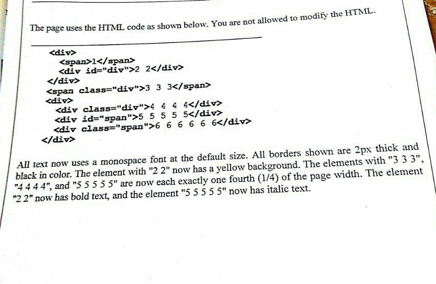  The page uses the HTML code as shown below. You are