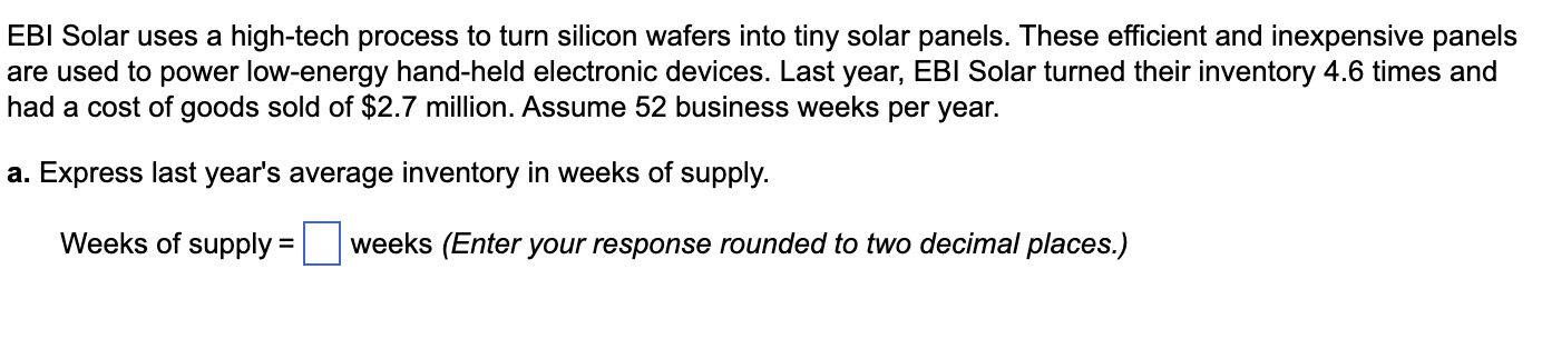  EBI Solar uses a high-tech process to turn silicon wafers into