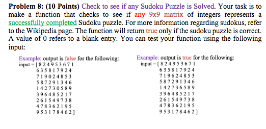 code using matlab Problem 8: (10 Points) Check to see if