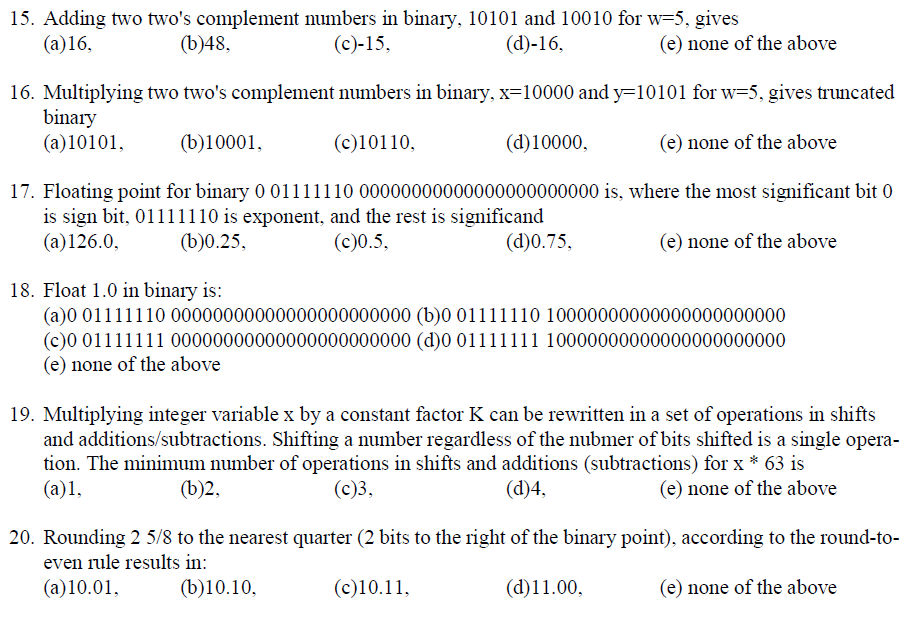Need help with review. 15. Adding two two's complement numbers in binary.