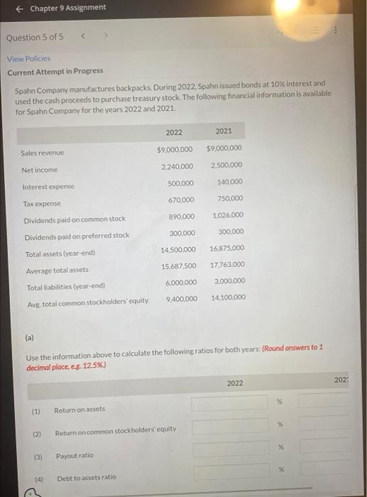  Chapter 9 Assignment Question 5 of 5 View Policies Current Attempt