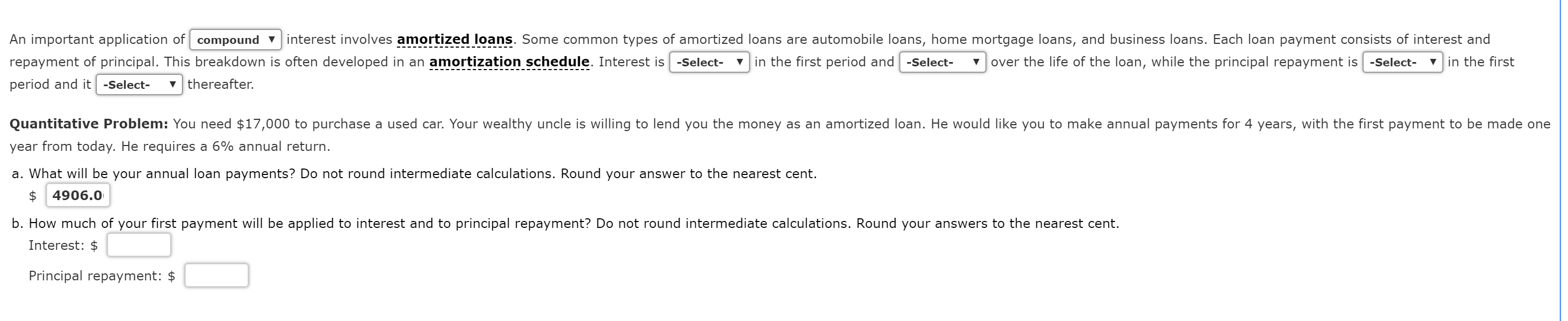  An important application of compound interest involves amortized loans. Some common