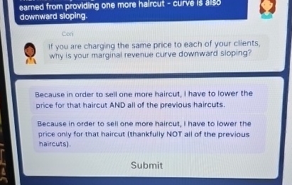  earned from providing one more halrcut - curve is also downward