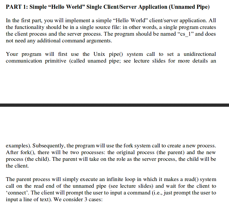 PART 1: Simple "Hello World" Single Client/Server Application (Unnamed Pipe) In