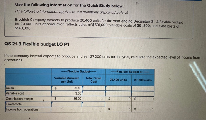  Use the following information for the Quick Study below. [The following