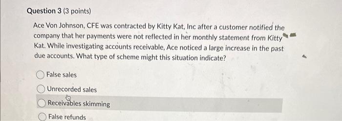  Ace Von Johnson, CFE was contracted by Kitty Kat, Inc after