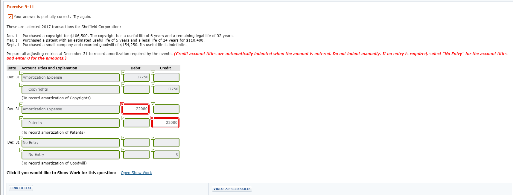  Exercise 9-11 Your answer is partially correct. Try again. These are