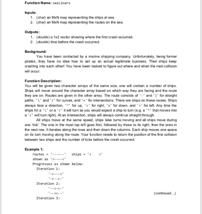  Help me figure out this Matlab problem! Function Name: seaLiners Inputs: