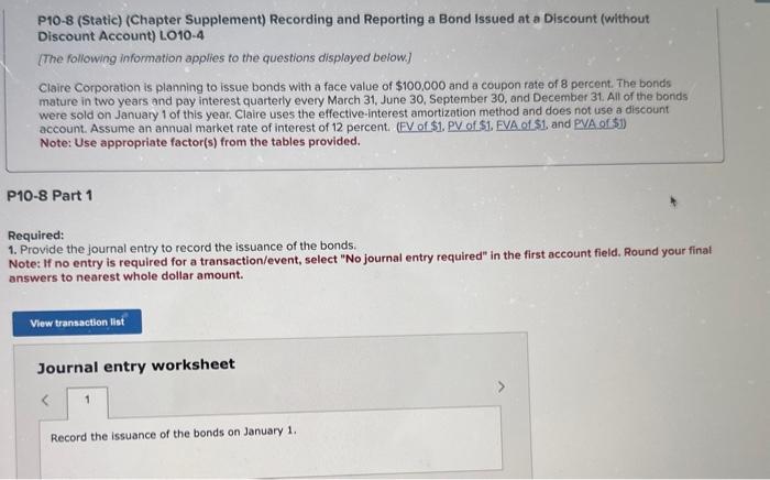  P10-8 (Static) (Chapter Supplement) Recording and Reporting a Bond Issued at