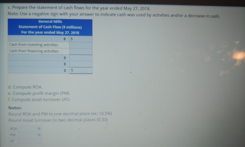 May 27,2018 (5 millions). Cost of goods sold (COGS) 510,3129 Cash from