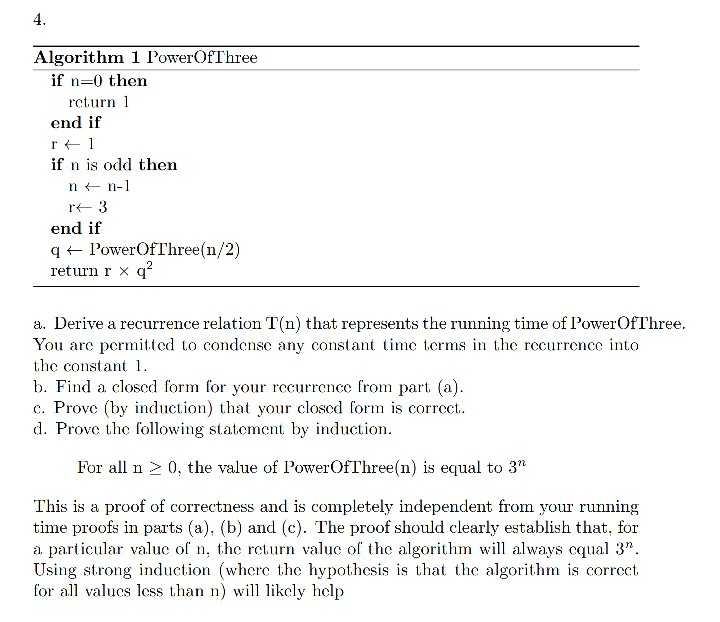  Algorithm 1 PowerOfThree if n=0 then return 1 end if rel