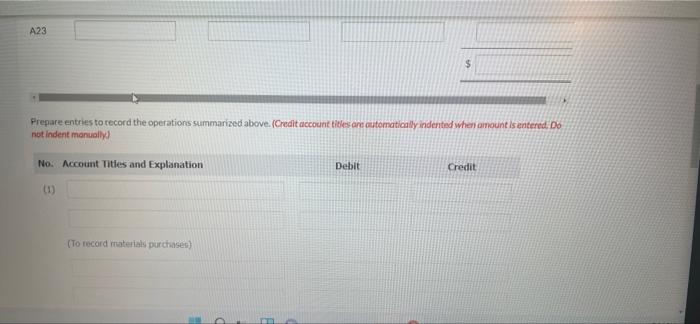 quarter's production. 4. 1. Materials purchased on account $196,100, and factory wages