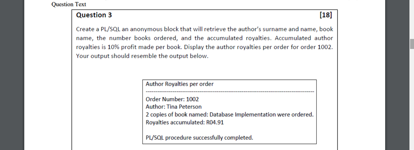 Question Text Question 3 Create a PL/SQL an anonymous block that