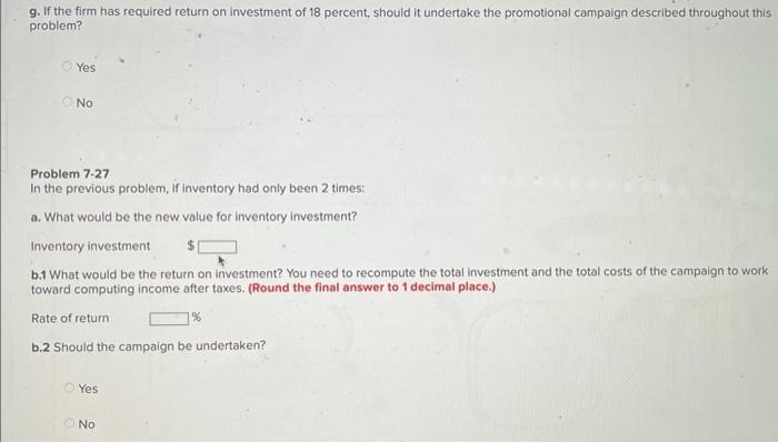 goods sold and will require investments in accounts recelvable, inventory, and plant