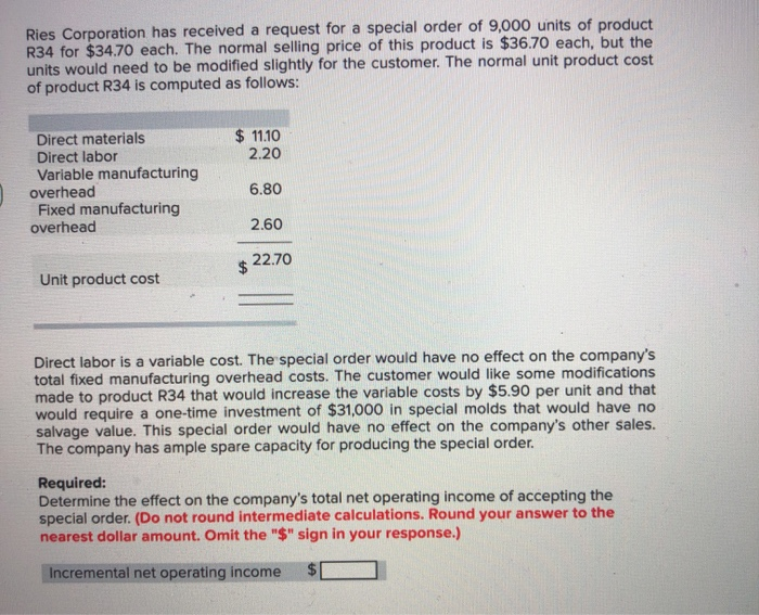  Ries Corporation has received a request for a special order of