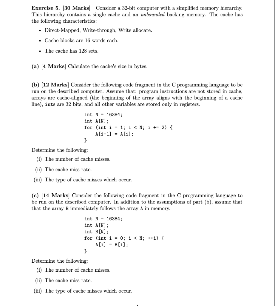  Exercise 5. [30 Marks] Consider a 32-bit computer with a simplified