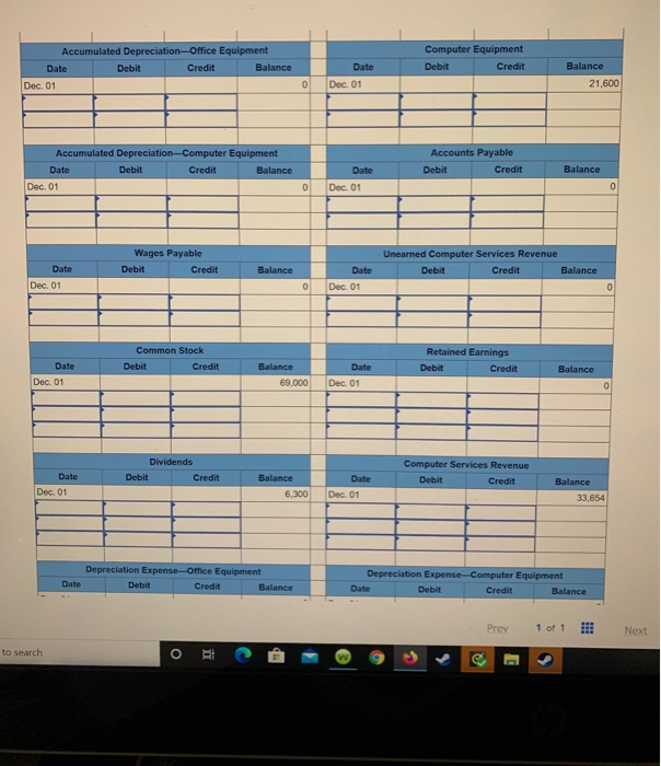 Dec 03 430 Repairs expense-Computer Cash 430 Dec 04 4,350 Cash Accounts
