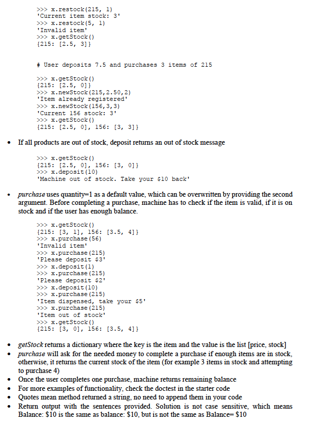 will represent a typical vending machine (item number, price, stock). An instance