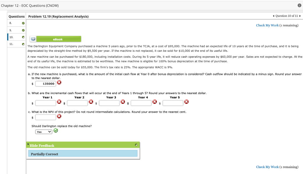 Chapter 12 - EOC Questions (CNOW) Questions Problem 12.19 (Replacement Analysis)