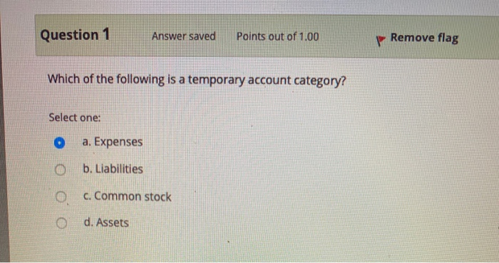  Question 1 Answer saved Points out of 1.00 Remove flag Which