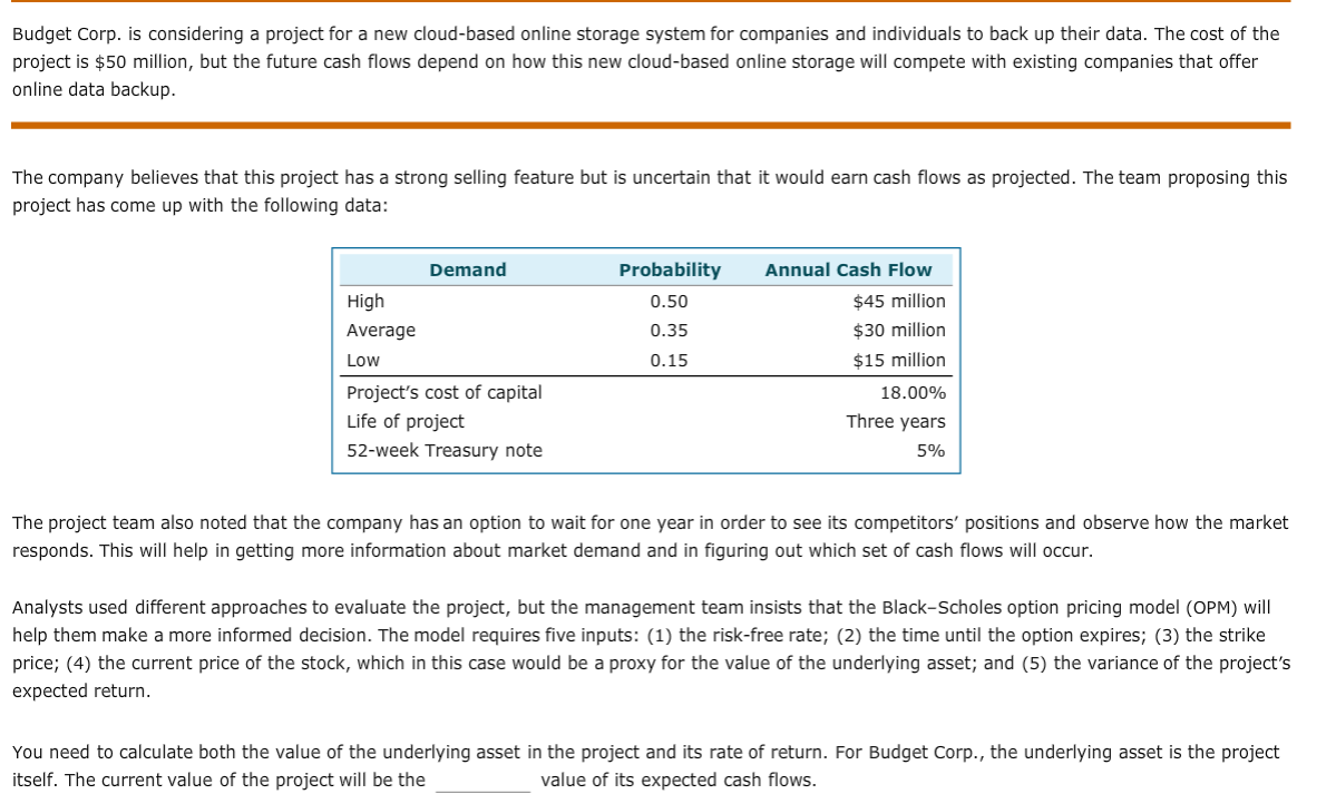  Budget Corp. is considering a project for a new cloud-based online