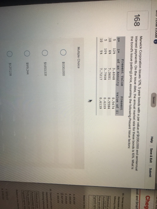  Help Save& ExitSubmit Cheg Marwick Corporation issues 12%, 5 year bonds