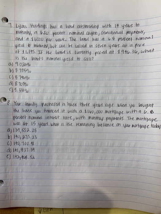 Please Answer BOTH Questions!!! 7. Lyons Holdings has a bund outstanding with