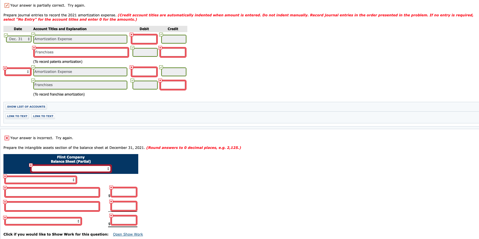 ($87,000 cost less $8,700 amortization) Franchises ($47,000 cost less $18,800 amortization) $78,300