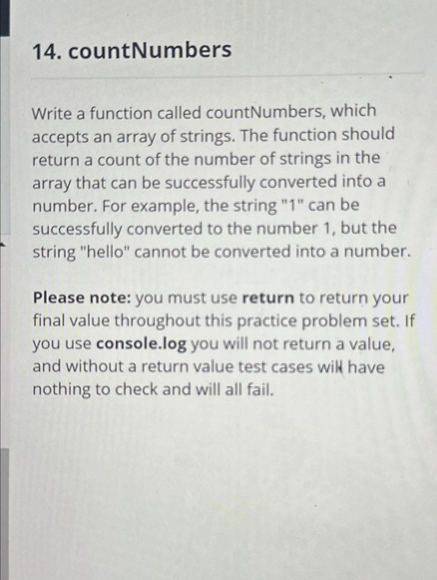  countNumbers Write a function called countNumbers, which accepts an array of