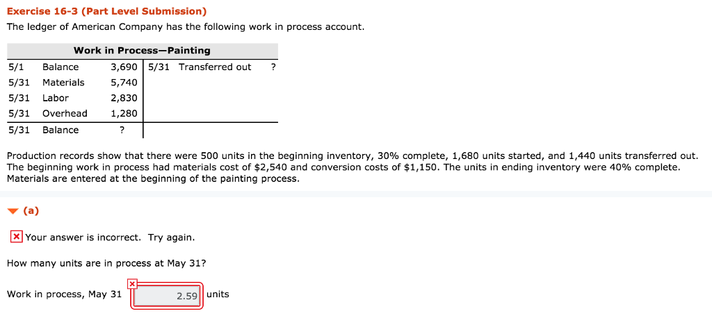 Please do part E Exercise 16-3 (Part Level Submission) The ledger of