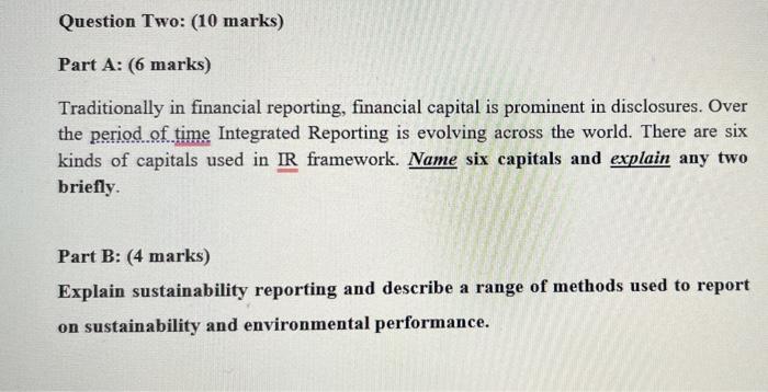  Question Two: (10 marks) Part A: (6 marks) Traditionally in financial