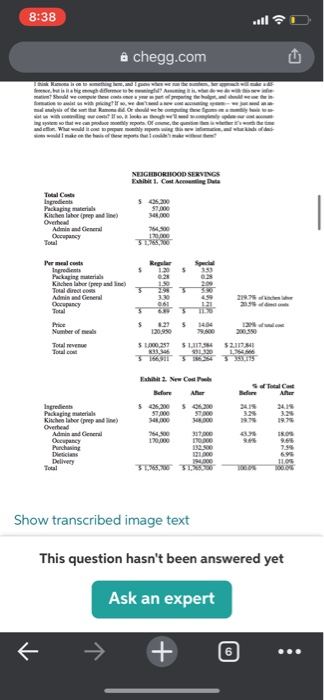 costs and the ones in Exhibit 1? 2)What is your assessment of