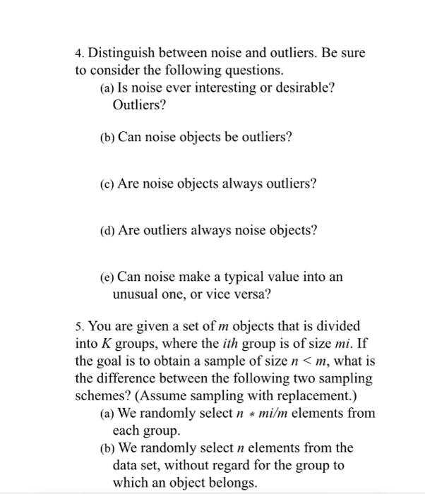 please solve part 4 and 5 ( data mining subject) 4. Distinguish