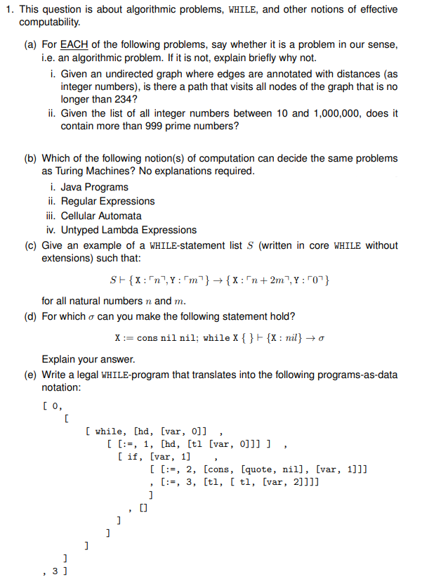  This question is about algorithmic problems, wHILE, and other notions of