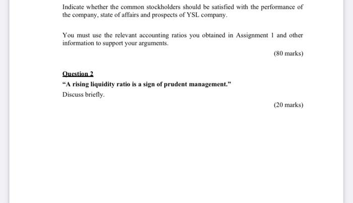  Indicate whether the common stockholders should be satisfied with the performance